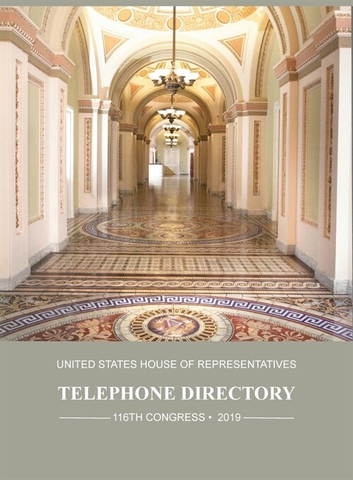 United States House of Representatives Telephone Directory, 2019 (Paperback)