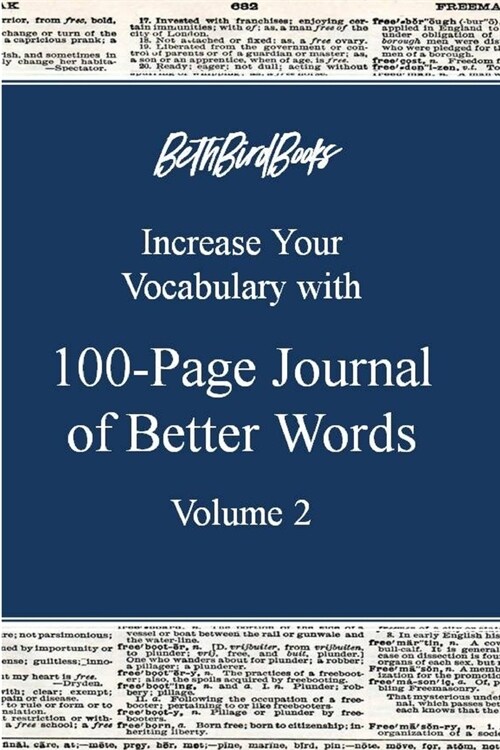 Increase Your Vocabulary with 100-Page Journal of Better Words Volume 2 (Paperback)