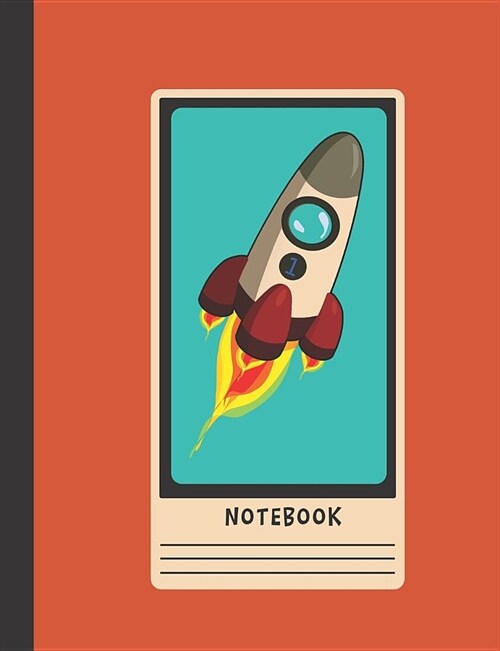 Composition Notebook: Rocket Space Ship College Ruled Lined Journal for School (Paperback)