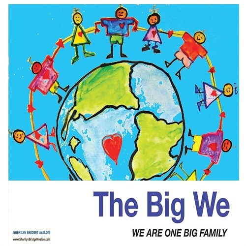 The Big We: We are one big family (Paperback)