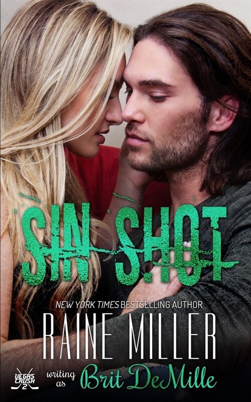 Sin Shot: A Hockey Love Story (Paperback)