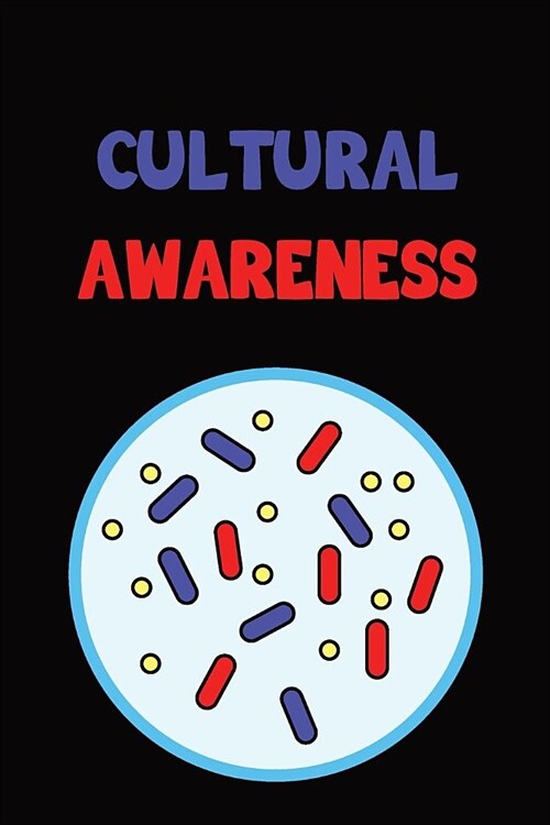 Cultural Awareness: Liniertes Notizbuch, Journal, Tagebuch, Organizer, Planer (Paperback)