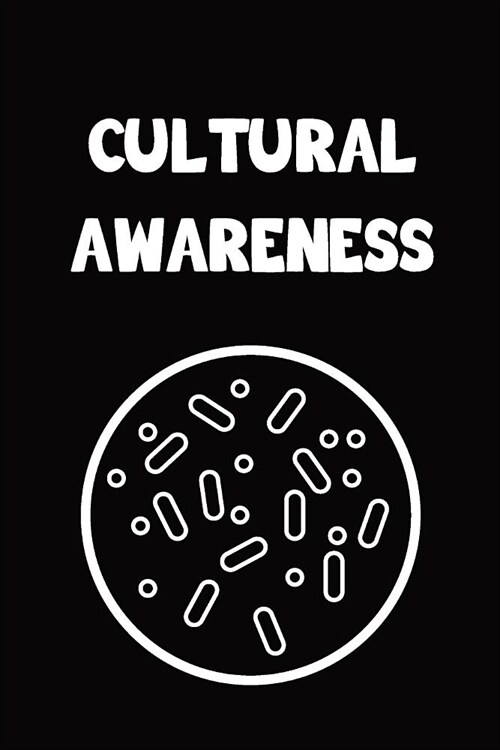 Cultural Awareness: Liniertes Notizbuch, Journal, Tagebuch, Planer, Organizer (Paperback)