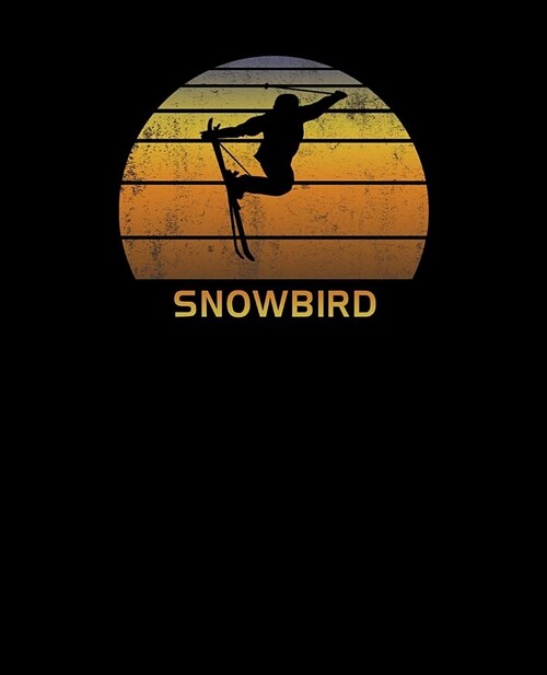 Snowbird: Utah Notebook For Work, Home or School With Lined College Ruled White Paper. Note Pad Composition Journal For Skiing F (Paperback)