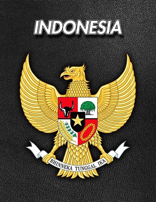 Indonesia: Coat of Arms - 2020 Weekly Calendar - 12 Months - 107 pages 8.5 x 11 in. - Planner - Diary - Organizer - Agenda - Appo (Paperback)