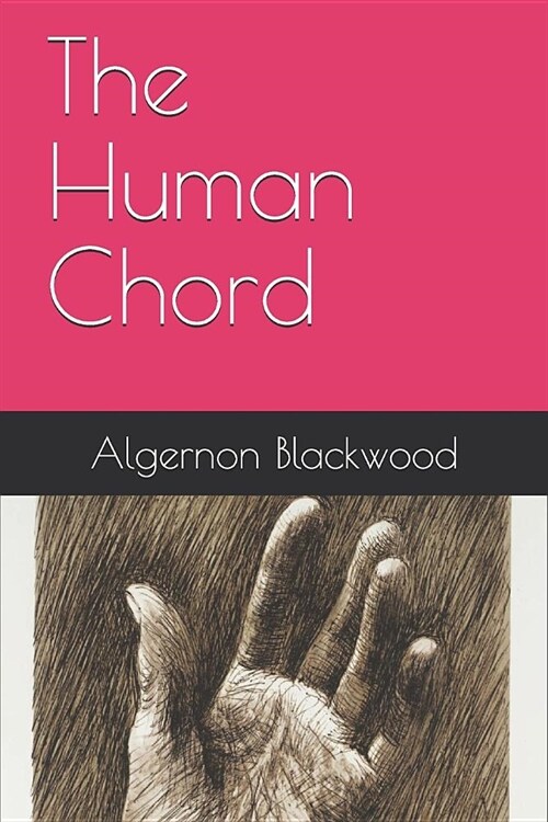 The Human Chord (Paperback)