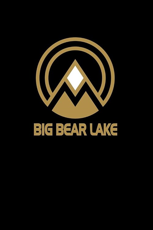 Big Bear Lake: California Notebook For Work, Home or School With Lined College Ruled White Paper. Note Pad Composition Journal For Sk (Paperback)