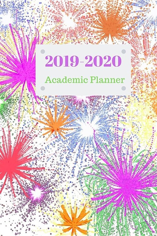 2019-2020 Academic Planner: Monthly and Daily Planner/ Schedule/ Academic Organizer (Paperback)