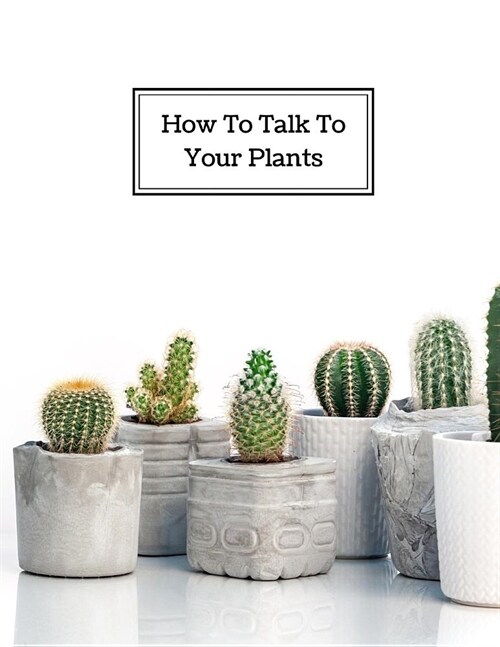 How to Talk to Your Plants: One month undated planner for plant lovers (Part 1) (Paperback)
