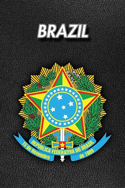 Brazil: Coat of Arms - Unlined Notebook 150 Blank Pages 6 x 9 in.- Sketchbook - Multi-Purpose - Unruled Journal - Plain Diary (Paperback)