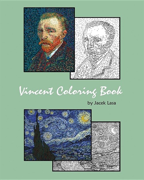 Vincent Coloring Book: Coloring Book with the most famous Vincent Van Gogh paintings (Paperback)