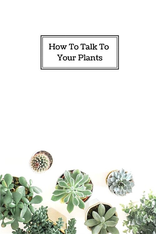 How to Talk to Your Plants: One month undated planner for plant lovers (Part 2) (Paperback)