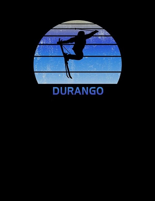 Durango: Colorado Notebook With Lined Wide Ruled White Paper For Work, Home or School. Note Book Composition Journal For Skiing (Paperback)