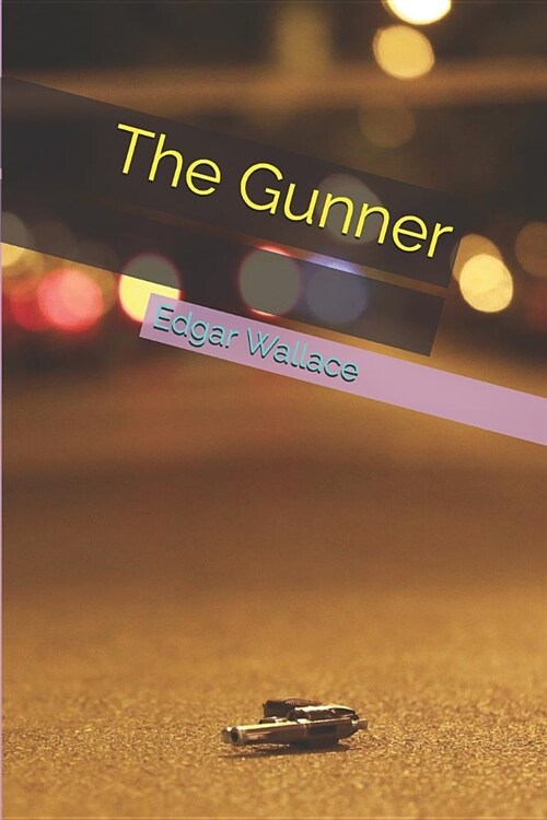 The Gunner (Paperback)