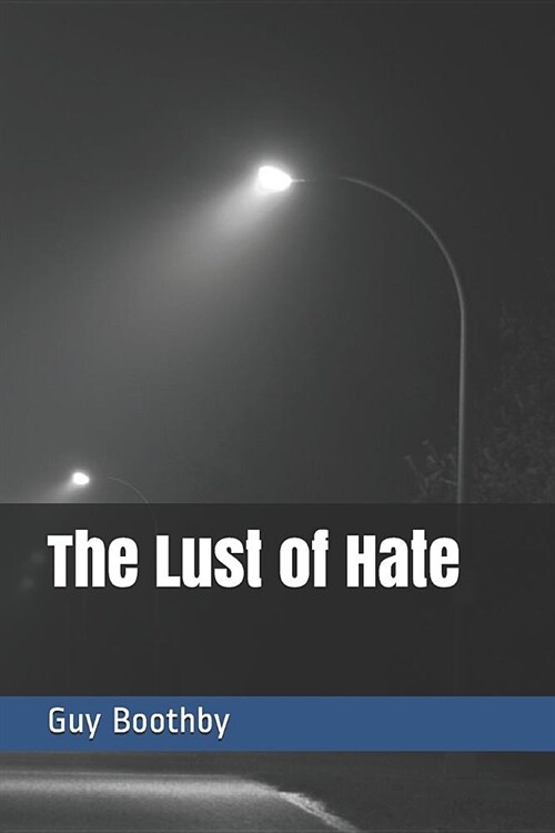 The Lust of Hate (Paperback)