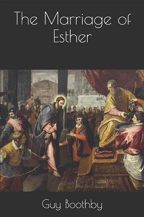 The Marriage of Esther (Paperback)
