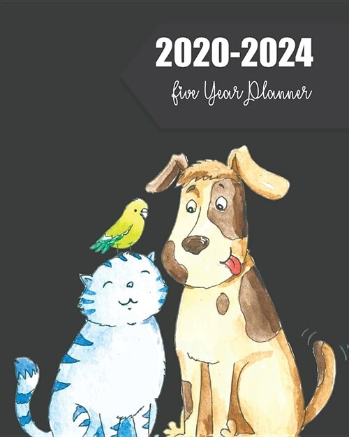 2020-2024 Five Year Planner: Watercolor Friendship Cat & Dog, Weekly Monthly Schedule Organizer Agenda, 60 Month For The Next 5 Year with Holidays (Paperback)