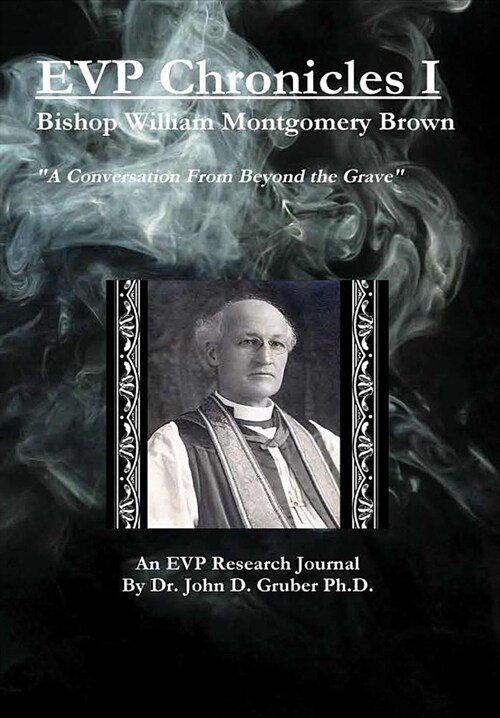 EVP Chronicles Volume I (Hardcover)