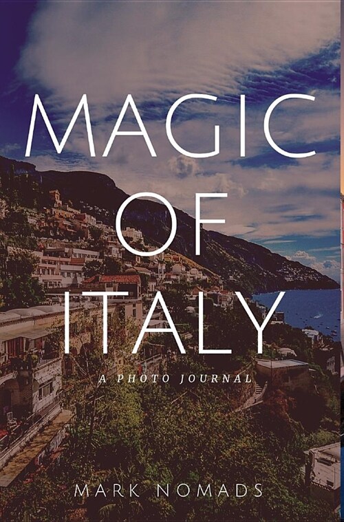 Magic of Italy (Hardcover)