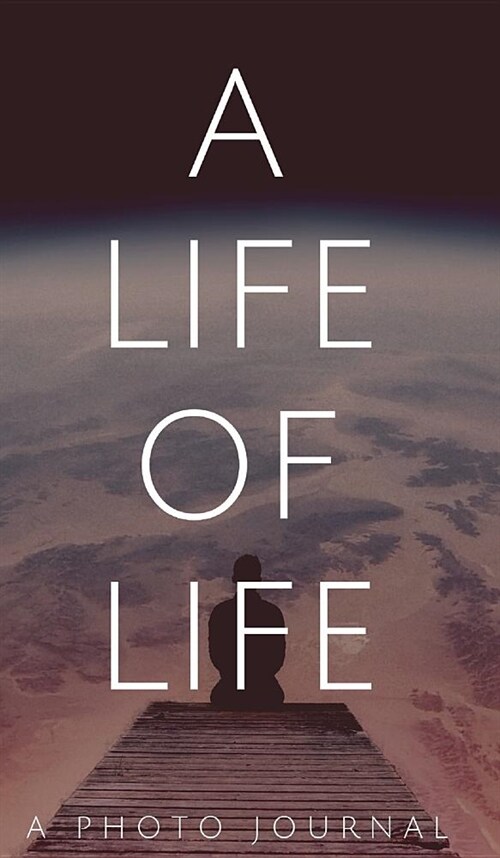 A life of life (Hardcover)