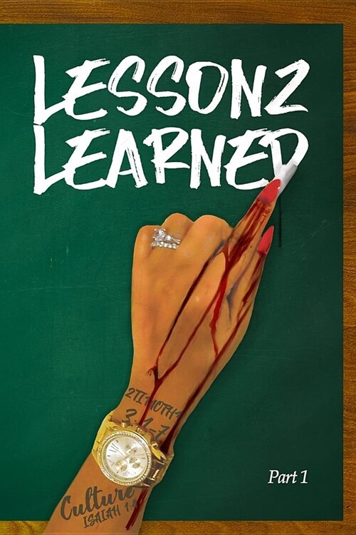 Lessonz Learned (Paperback)