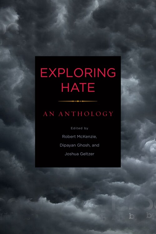 Exploring Hate: An Anthology (Paperback)