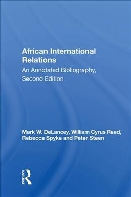 African International Relations : An Annotated Bibliography, Second Edition (Hardcover)