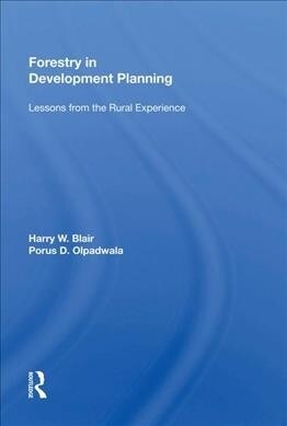 Forestry in Development Planning : Lessons from the Rural Experience (Hardcover)
