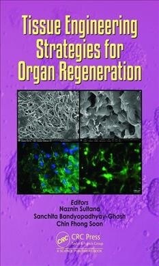 Tissue Engineering Strategies for Organ Regeneration (Hardcover, 1)