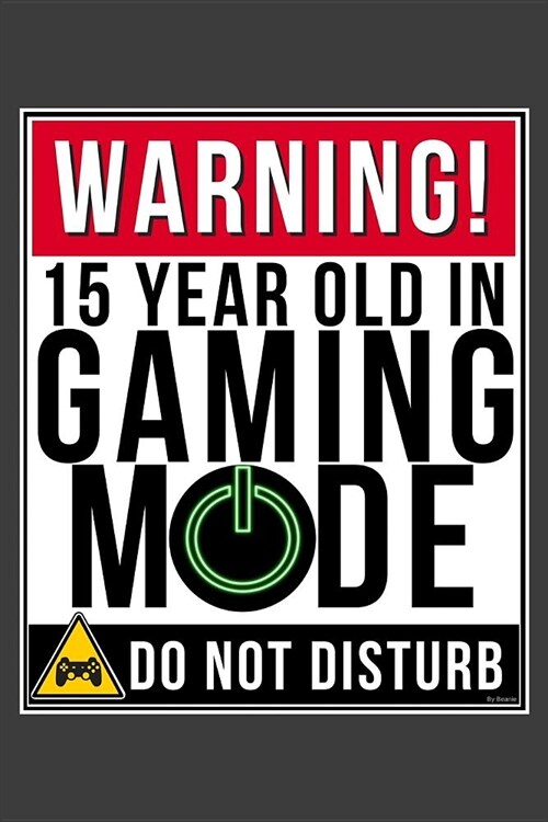 Warning 15 Year Old In Gaming Mode: 16 Year Old Gamer 2020 Calender Diary Planner 6x9 Personalized Gift For 16th Birthdays (Paperback)