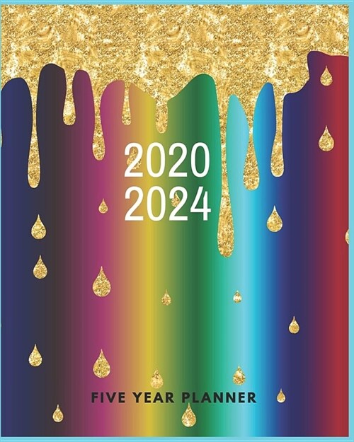 Five Year Planner 2020-2024: 60 Months Planner and Calendar, Monthly Calendar Planner, Journal, Notebook, 5 year 2020-2024 Monthly Planner Business (Paperback)