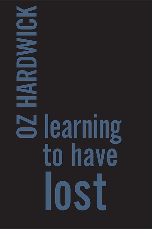 Learning to Have Lost (Paperback, 2)