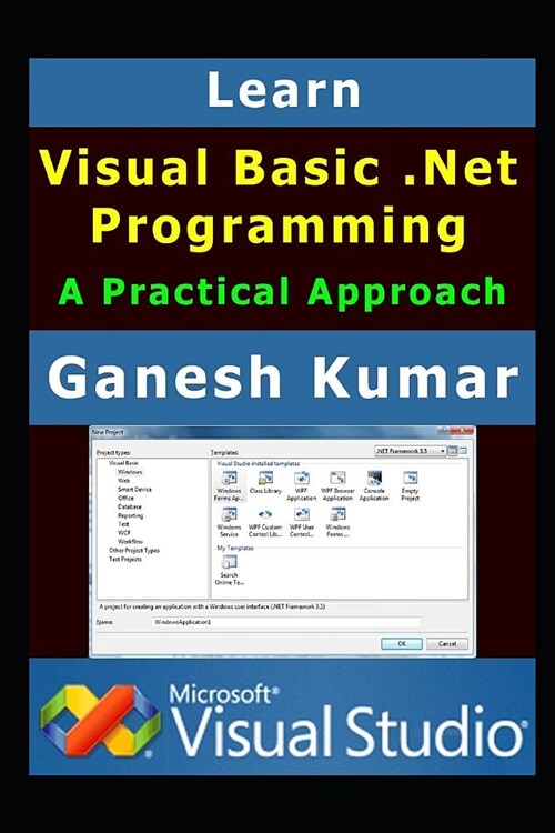 Learn Visual Basic .Net Programming: A Practical Approach (Paperback)