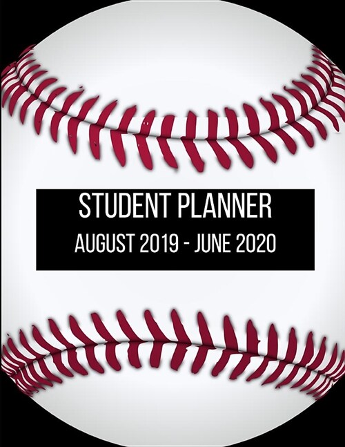 Student Planner 2019-2020: Baseball Player Academic Agenda 8.5 x 11 in. August 2019 to June 2020 Daily Weekly Planner with Assignment and To-Do L (Paperback)