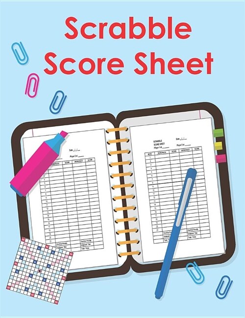 Scrabble Score Sheet: 100 Pages Scrabble Game Word Building For 2 Players Scrabble Books For Adults, Dictionary, Puzzles Games, Scrabble Sco (Paperback)