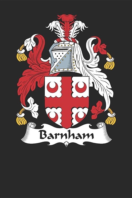 Barnham: Barnham Coat of Arms and Family Crest Notebook Journal (6 x 9 - 100 pages) (Paperback)
