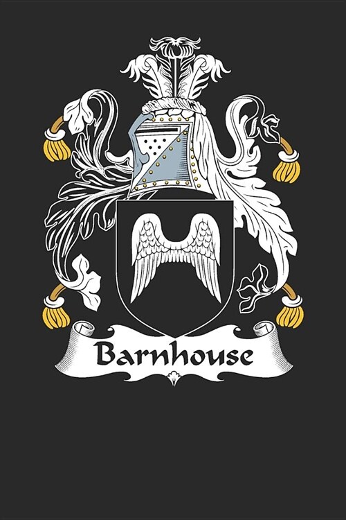 Barnhouse: Barnhouse Coat of Arms and Family Crest Notebook Journal (6 x 9 - 100 pages) (Paperback)