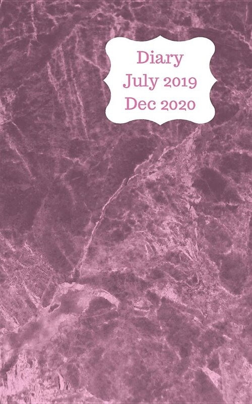 Diary July 2019 Dec 2020: 5x8 pocket size, week to a page 18 month diary. Space for notes and to do list on each page. Perfect for teachers, stu (Paperback)