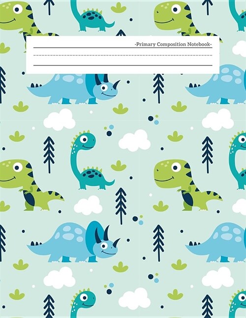 Primary Composition Notebook: Write and Draw Story Journal Unruled Top Ruled Bottom Half Page Dotted Dashed Midline Lined Paper Picture Drawing Spac (Paperback)