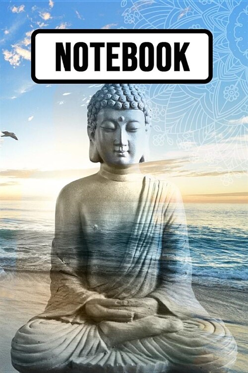 Notebook: Buddha Journal / Diary / Notepad / Planner For School And Daily Use, Unique Buddha Gifts (Paperback)