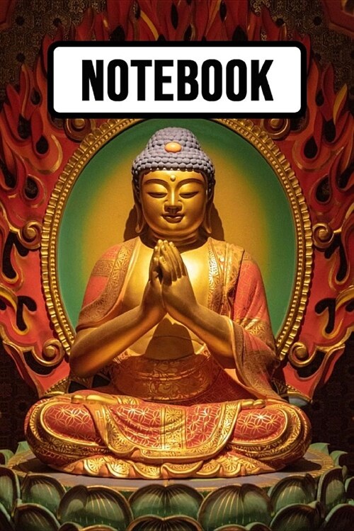 Notebook: Buddha Journal / Diary / Notepad / Planner For School And Daily Use, Unique Buddha Gifts (Paperback)