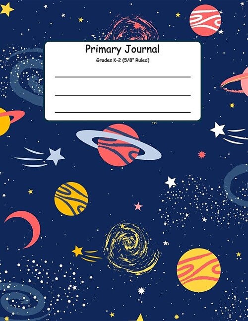 Primary Journal Grades K-2: Primary Composition Books K-2. Picture Space And Dashed Midline, Primary Composition Notebook, Composition Notebook fo (Paperback)