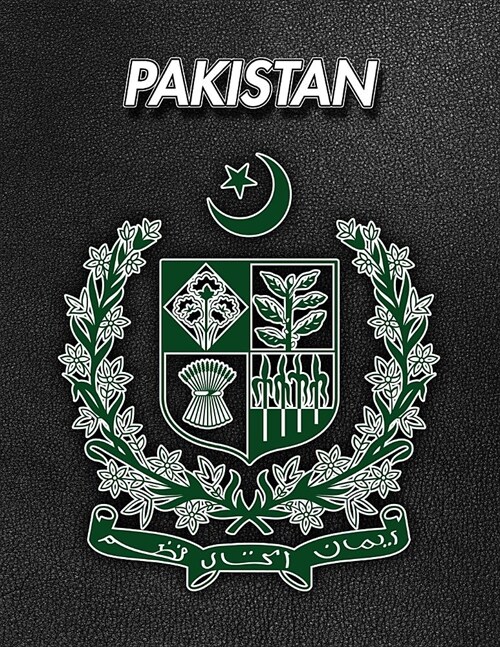 Pakistan: Coat of Arms - 2020 Weekly Calendar - 12 Months - 107 pages 8.5 x 11 in. - Planner - Diary - Organizer - Agenda - Appo (Paperback)
