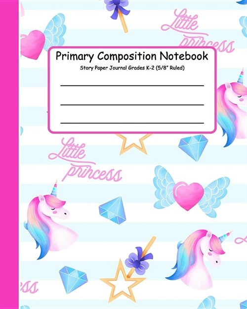 Primary Composition Notebook Story Paper Journal: Primary Composition Books K-2. Picture Space And Dashed Midline, Primary Composition Notebook, Compo (Paperback)