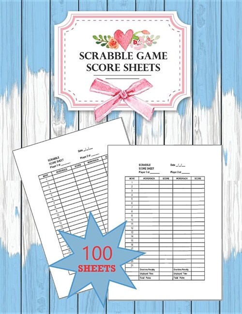 Scrabble Score Sheet: 100 pages scrabble game word building for 2 players scrabble books for adults, Dictionary, Puzzles Games, Scrabble Sco (Paperback)