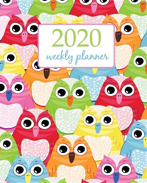 2020 Weekly Planner: Calendar Schedule Organizer Appointment Journal Notebook and Action day With Inspirational Quotes cute owls design (Paperback)