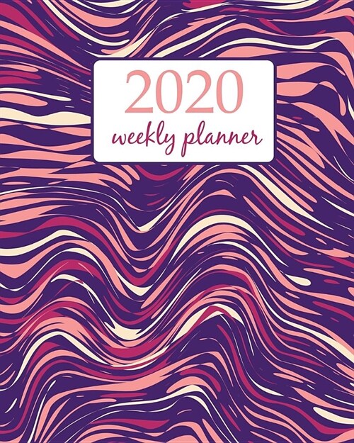 2020 Weekly Planner: Calendar Schedule Organizer Appointment Journal Notebook and Action day With Inspirational Quotes abstract art design (Paperback)