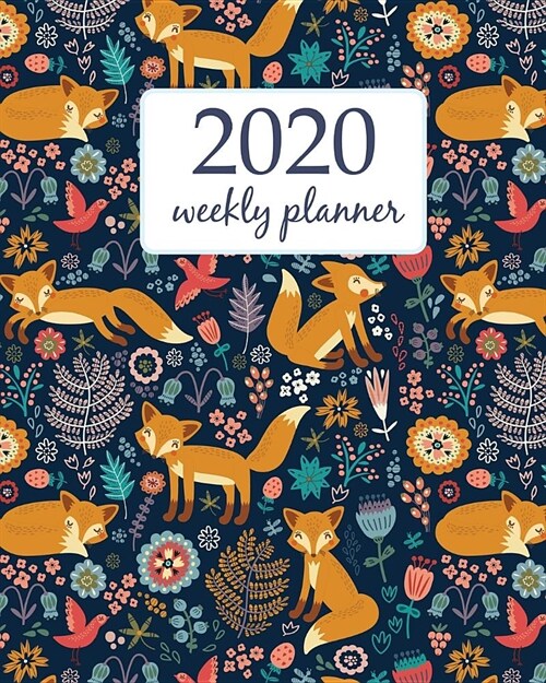 2020 Weekly Planner: Calendar Schedule Organizer Appointment Journal Notebook and Action day With Inspirational Quotes Cute Funny Orange Fo (Paperback)