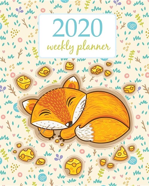 2020 Weekly Planner: Calendar Schedule Organizer Appointment Journal Notebook and Action day With Inspirational Quotes Cute Funny Orange Fo (Paperback)