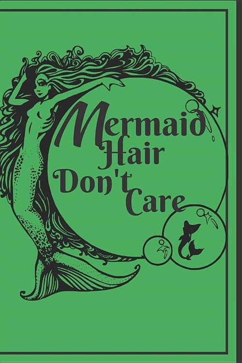 Mermaid Hair Dont Care: Disney Vacation Autograph Book/Mermaid Notebook/Sketchbook/Diary/Blank Pages/ (Paperback)